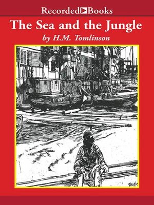 cover image of The Sea and the Jungle